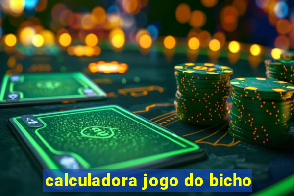 calculadora jogo do bicho